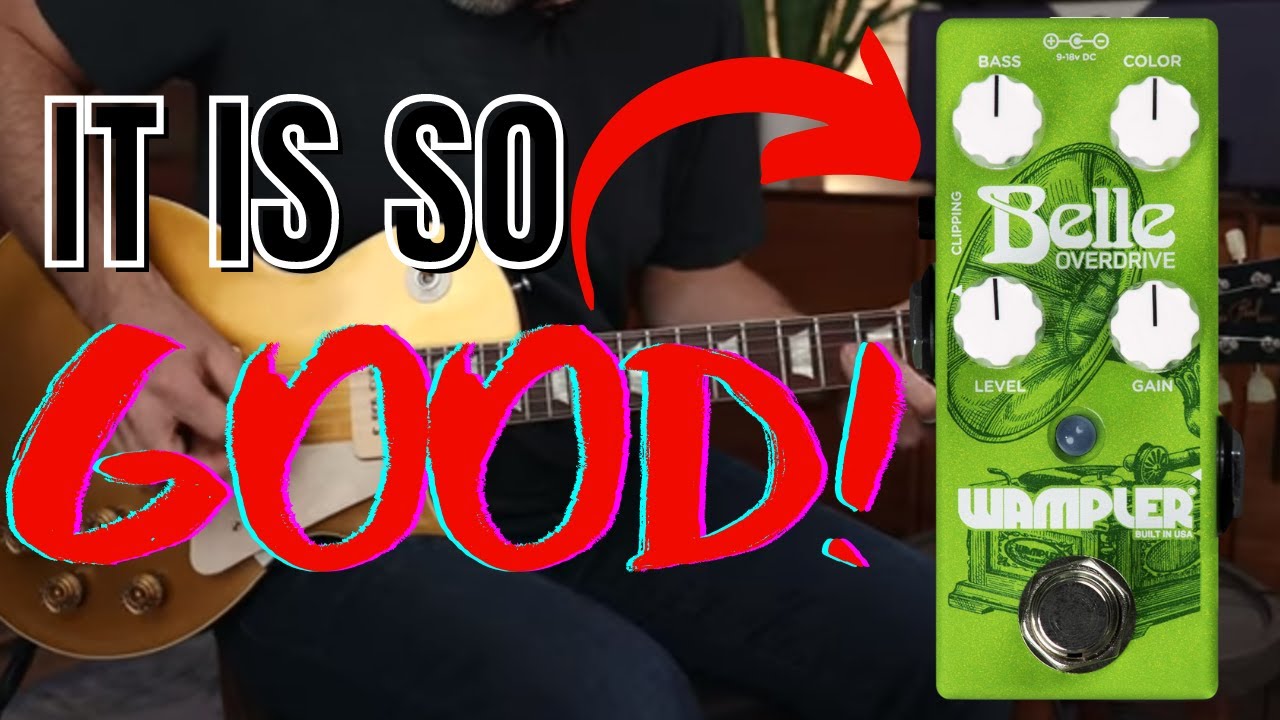 Belle Overdrive - Wampler Pedals