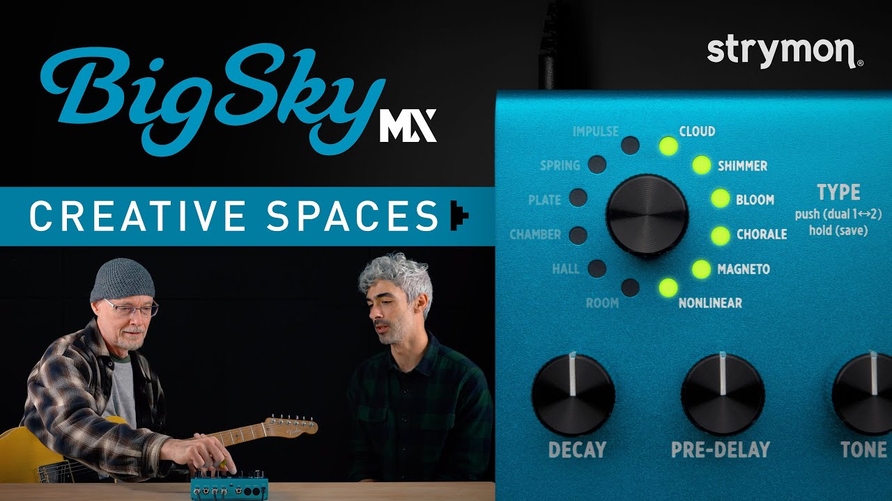 strymon BigSky MX｜ミュージックランドKEY