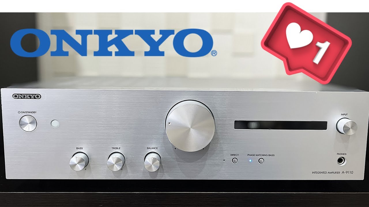 ONKYO A-9110】音源の持つ魅力を再現するステレオアンプ - YouTube