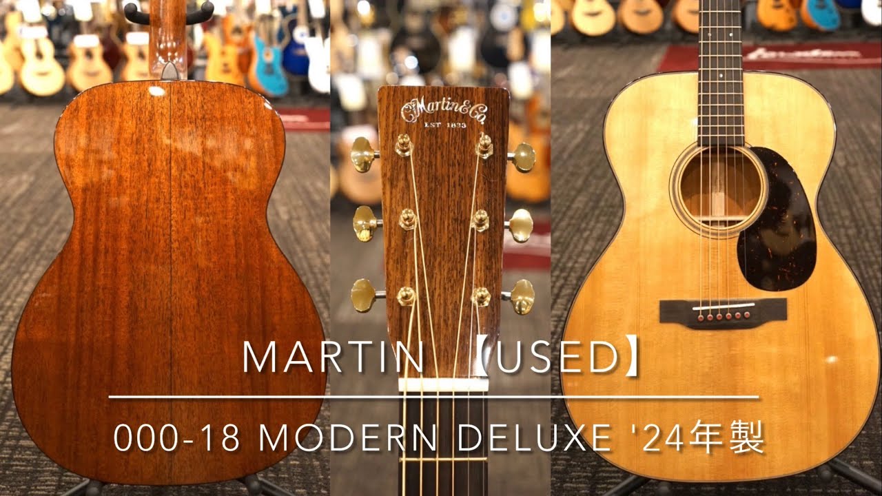 Martin 【USED】000-18 Modern Deluxe '24年製【000という洗練、Modern