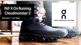 ON X (PAF) POST ARCHIVE FACTION CLOUDMONSTER 2 (2.0?) Black Review