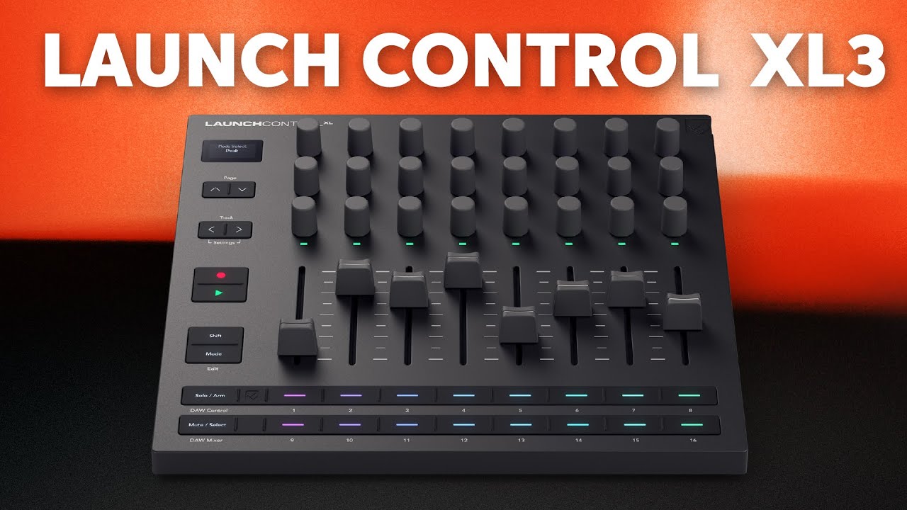 Novation Launch Control XL 3 MIDI Control Surface Overview - YouTube