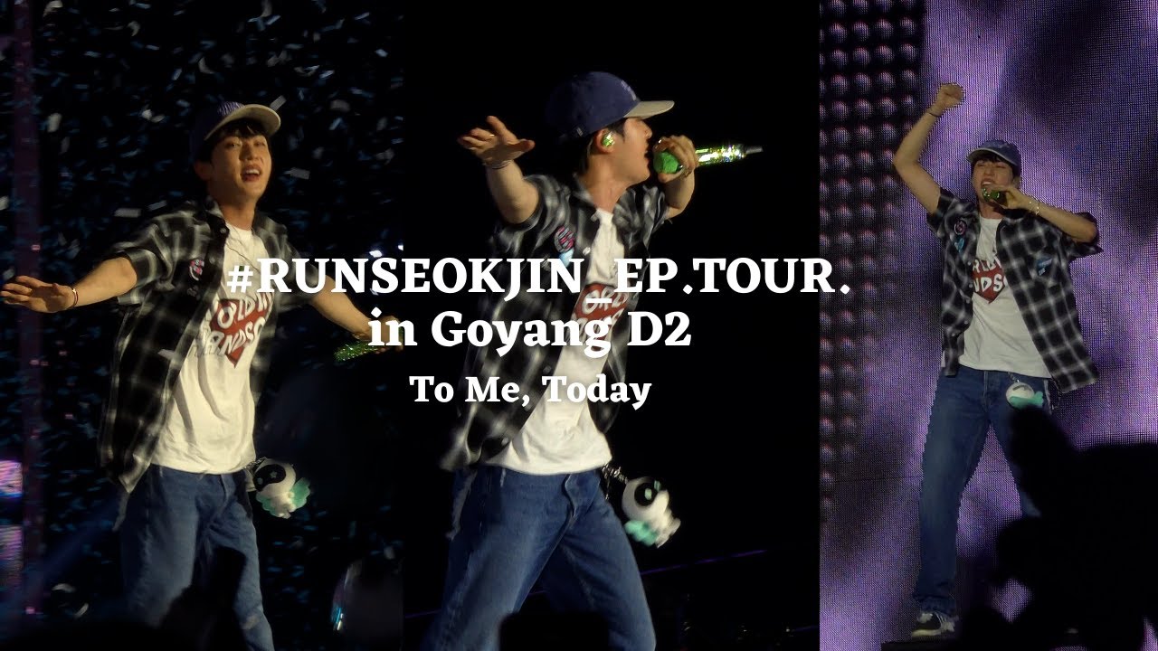 250629 To Me, Today — BTS Jin RUNSEOKJIN_EP.TOUR in Goyang Day 2