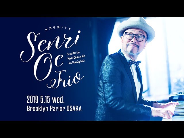 大江千里 トリオ 2019.5.15 wed. @Brooklyn Parlor OSAKA - YouTube