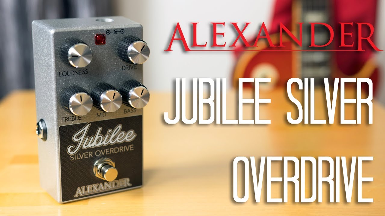 Jubilee Silver Overdrive — Alexander
