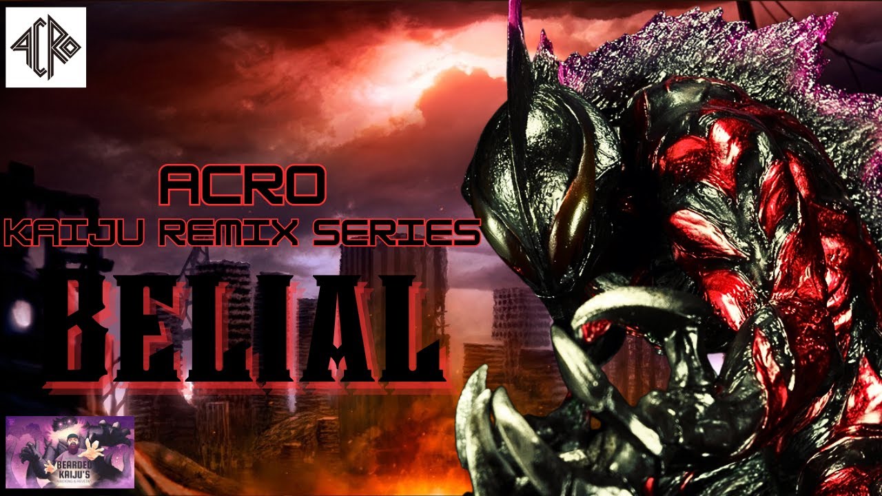 Acro: Kaiju Remix Series Belial - YouTube