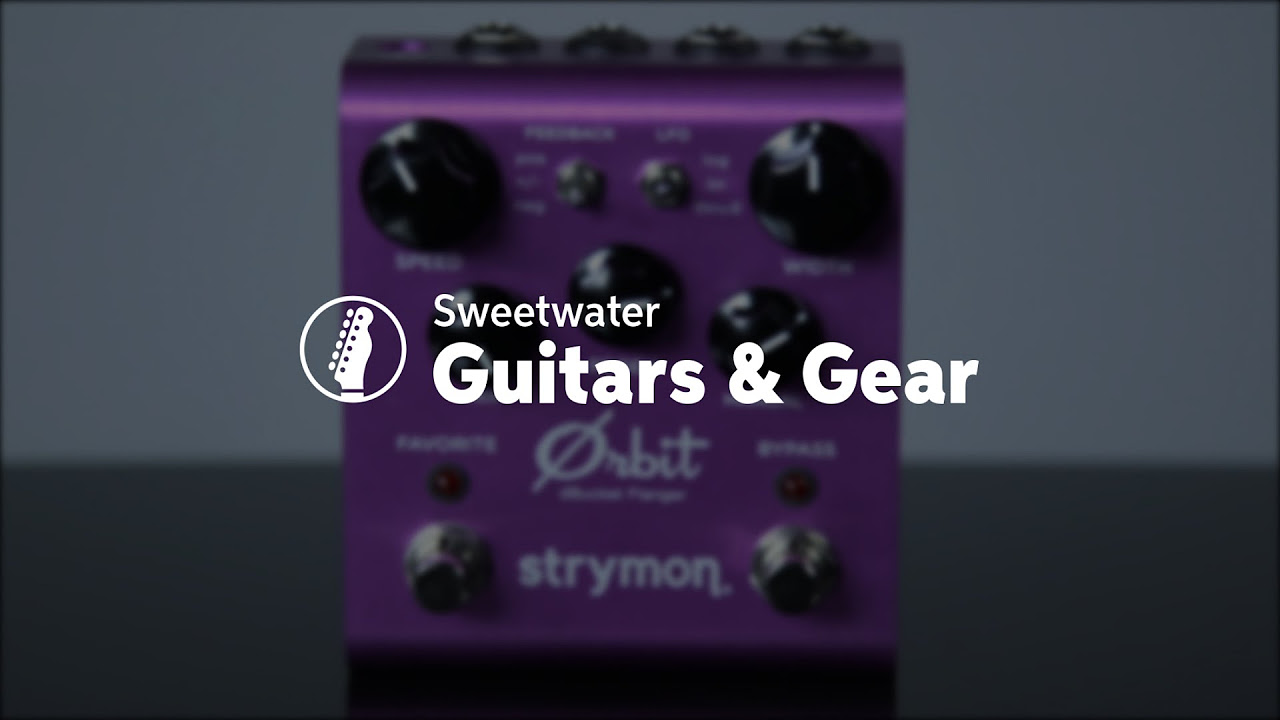 試奏動画】strymon Orbit Flanger dBucket Flanger unit ギター