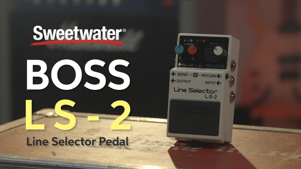 BOSS LS-2 Line Selector - 多彩なセッティングが可能なライン