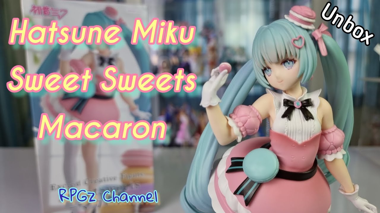 Unbox : Hatsune Miku Exceed Creative Figure -Sweet Sweets Macaron