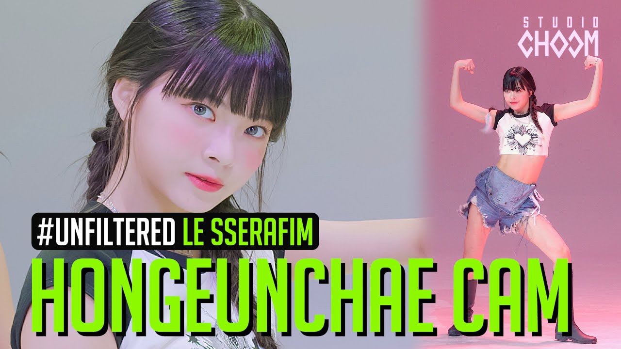 UNFILTERED CAM] LE SSERAFIM HONG EUNCHAE(홍은채) 'ANTIFRAGILE' 4K