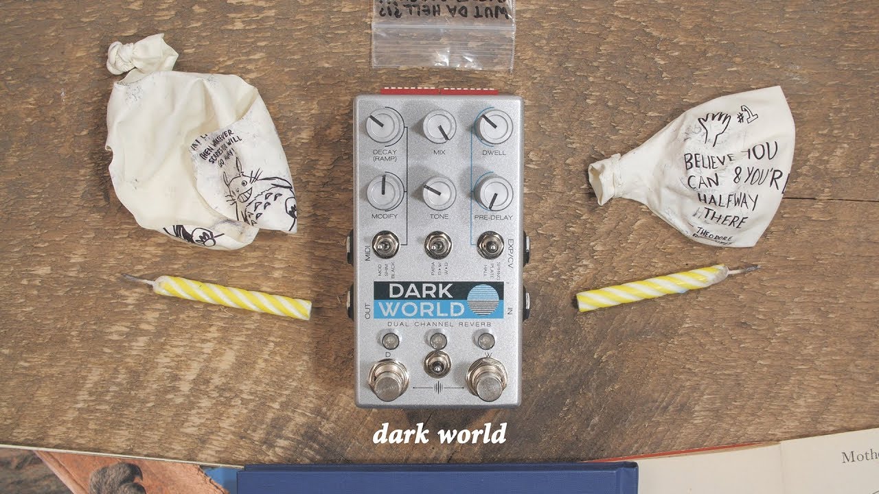 How to Chase Bliss? Vol.04】Chase Bliss Audio - DARK WORLDを