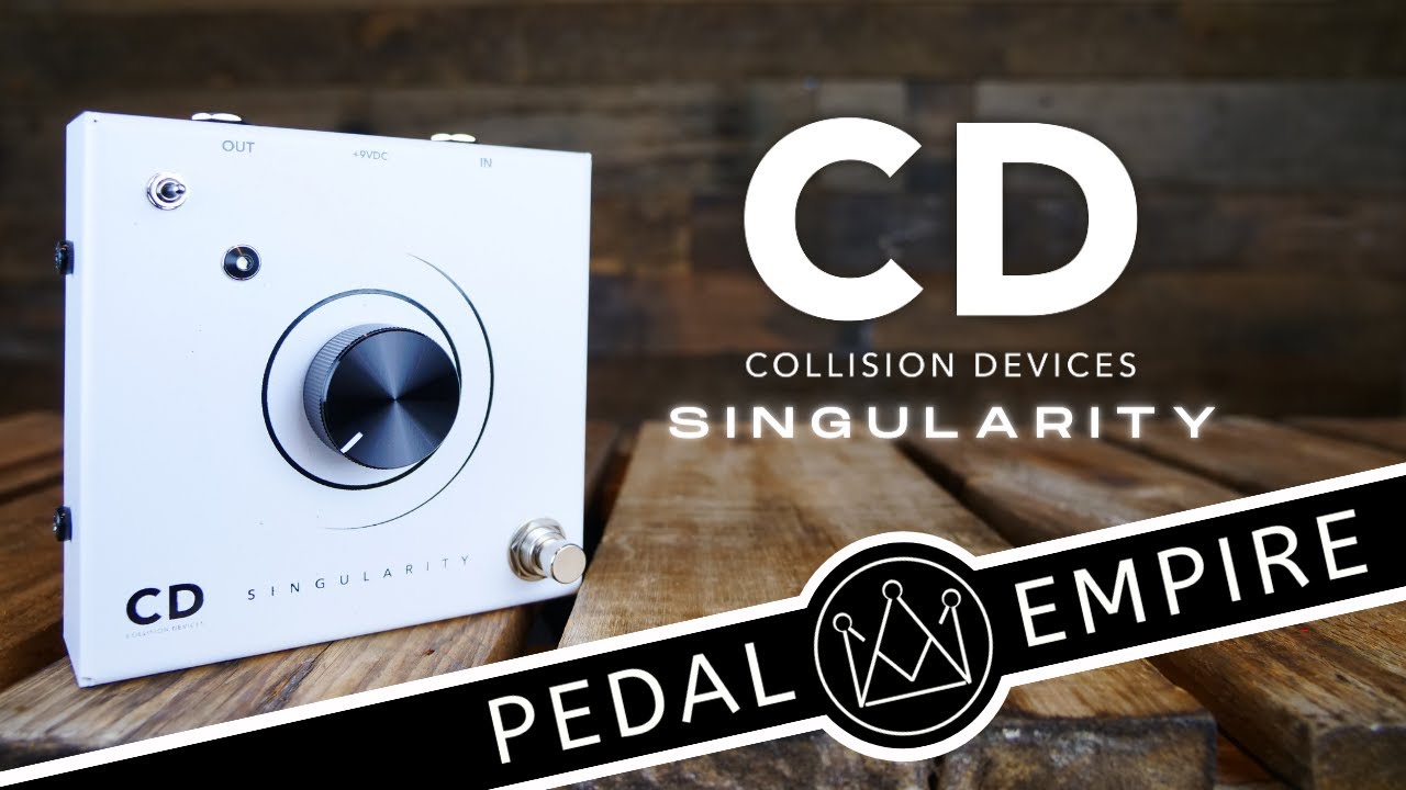 Collision Devices Singularity Fuzz - Pedal Empire - YouTube