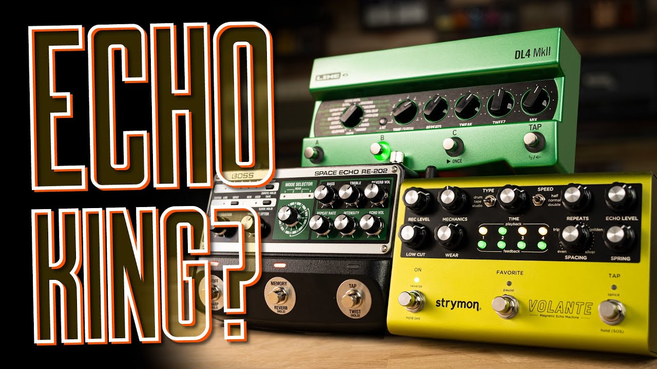 Boss RE-202, Strymon Volante, Line 6 DL4 MkII [Likes, Dislikes