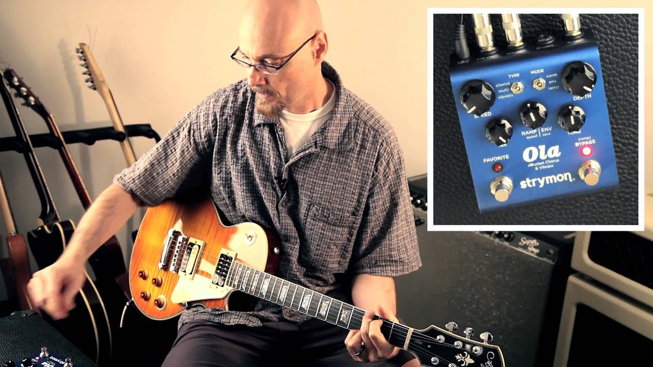 strymon | Ola | dBucket コーラス＆ビブラート | 製品情報