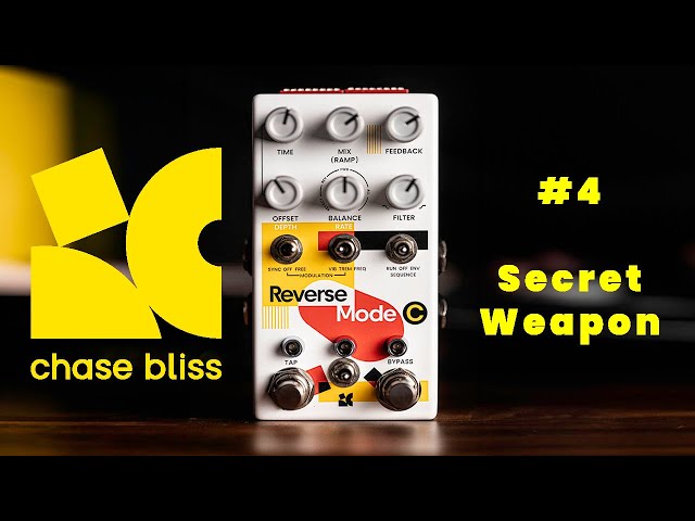 The Chase Bliss Reverse Mode C has a secret Weapon? Let me show