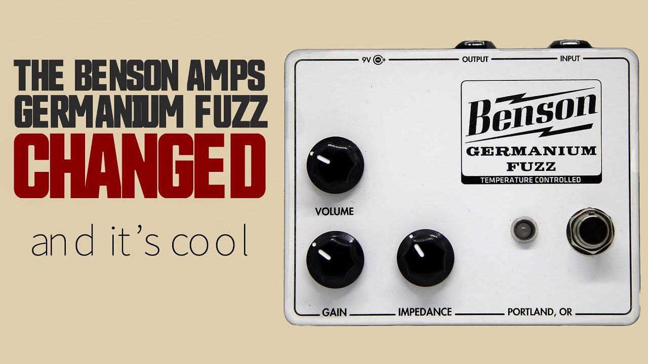 Benson Amps Germanium Fuzz // Buffer Bypass - YouTube