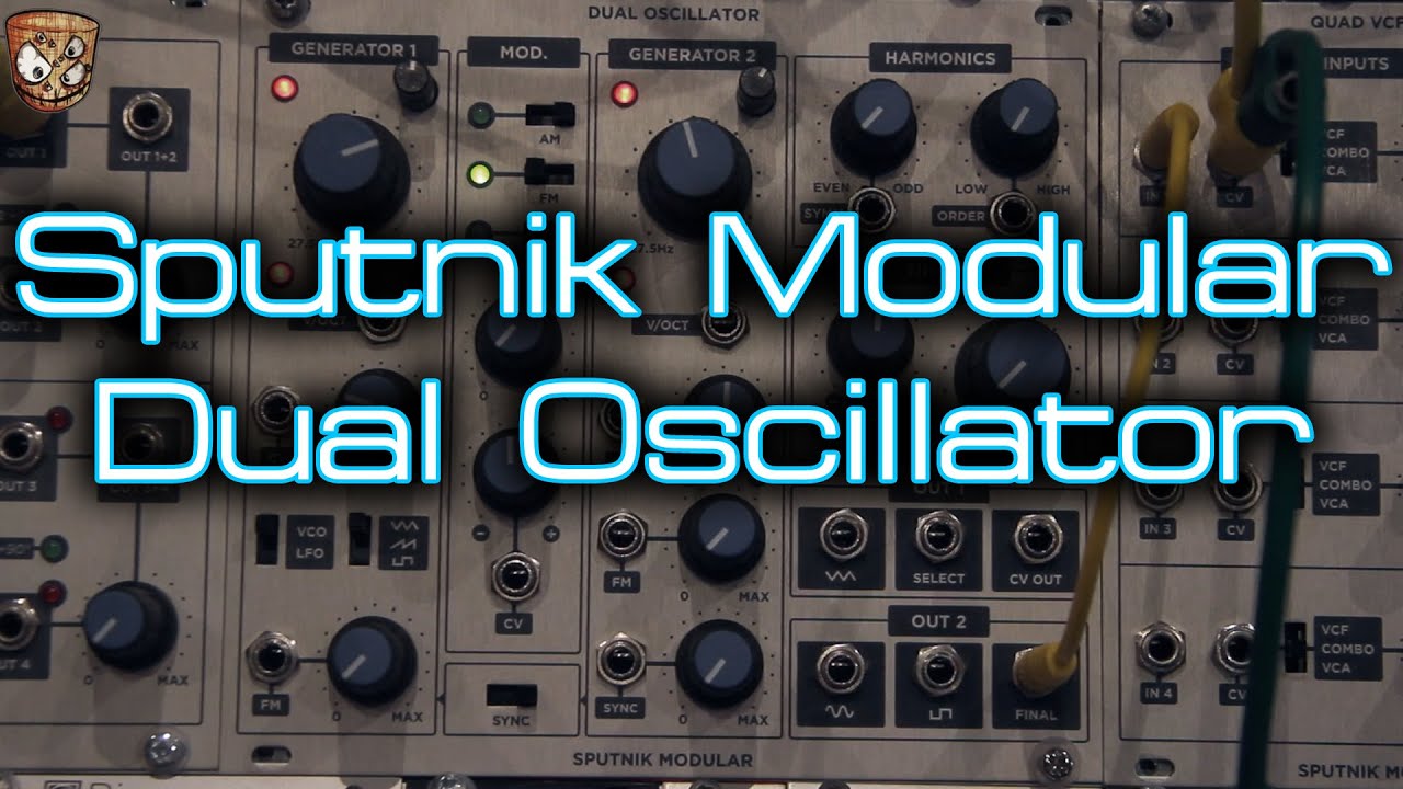 Sputnik Modular - Dual Oscillator - YouTube