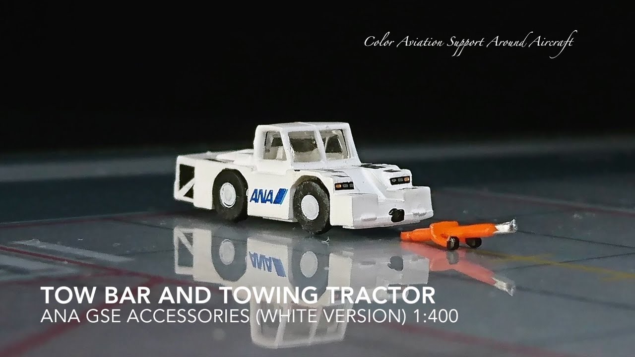 1:400 Tow Bar & Towing Tractor 全日空 ANA GSE Accessories White