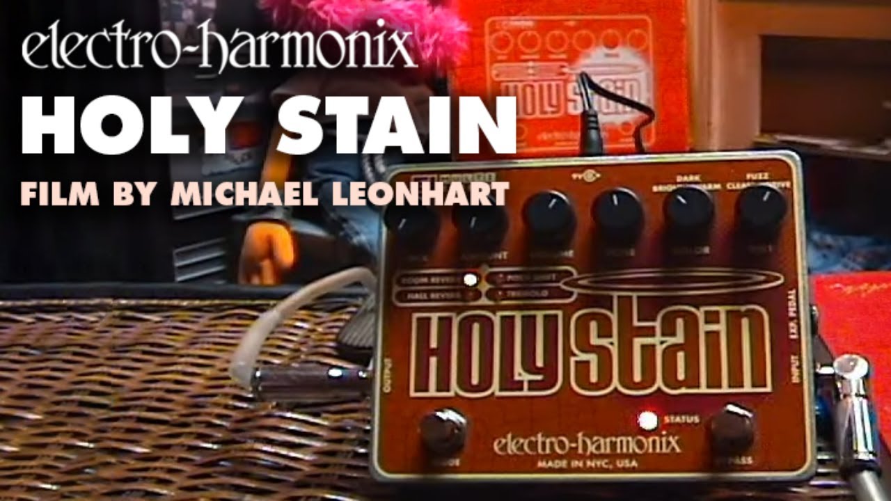 Electro-Harmonix Holy Stain Distortion/Reverb/ Pitch/Tremolo Pedal