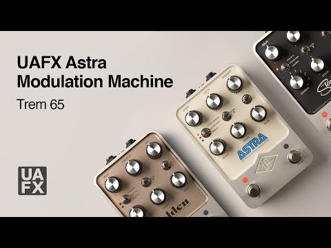UAFX Astra Modulation Machine - Trem 65 Tutorial - YouTube