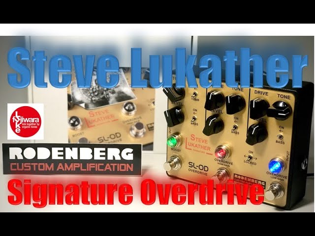 Sound check! Steve Lukather signature Overdrive RODENBERG SL-OD