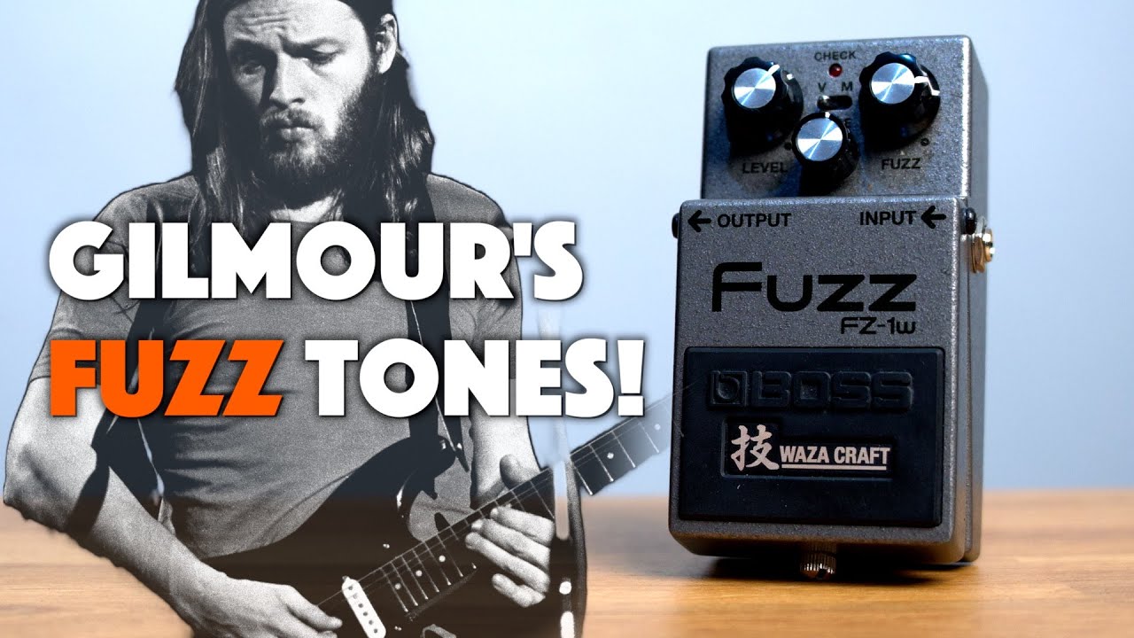EXTREME FUZZ TONES! Boss FZ-1w | David Gilmour Tones - YouTube