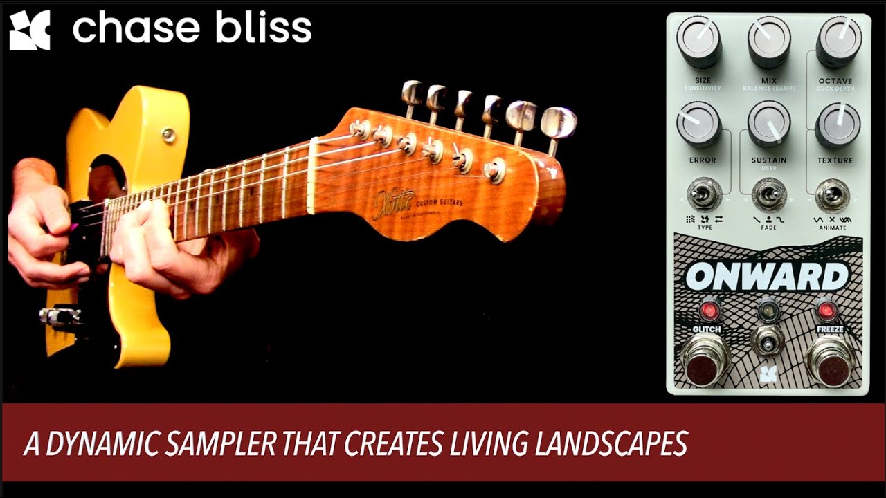 Chase Bliss Audio Onward Dynamic Sampler - YouTube