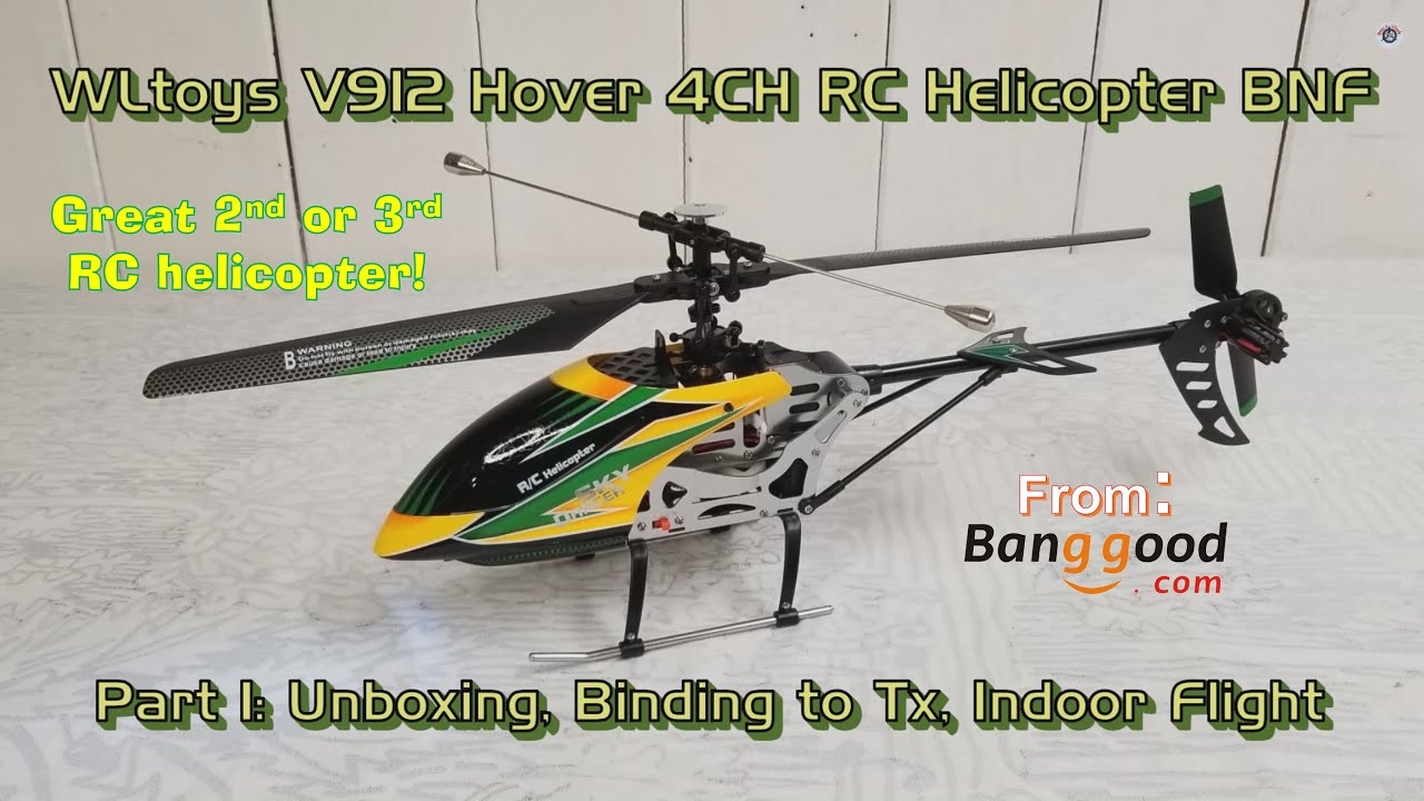 WLtoys V912 Hover (Sky Dancer) 4CH RC Helicopter BNF - Part 1
