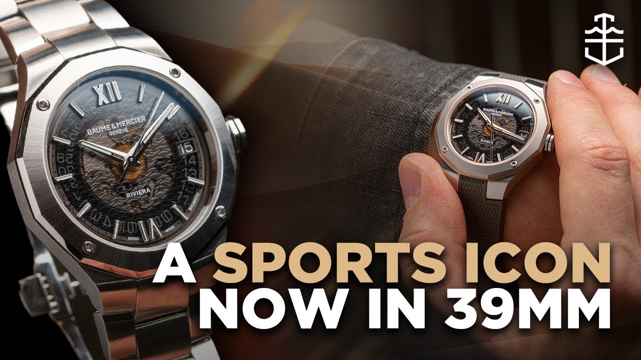 The Riviera 39 is Baume & Mercier's mid-size champion - YouTube