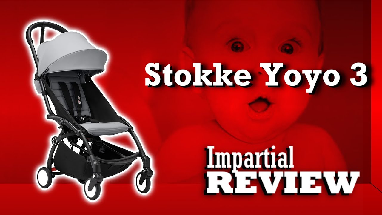 Stokke Yoyo 3, An Impartial Review: Mechanics, Comfort, Use - YouTube