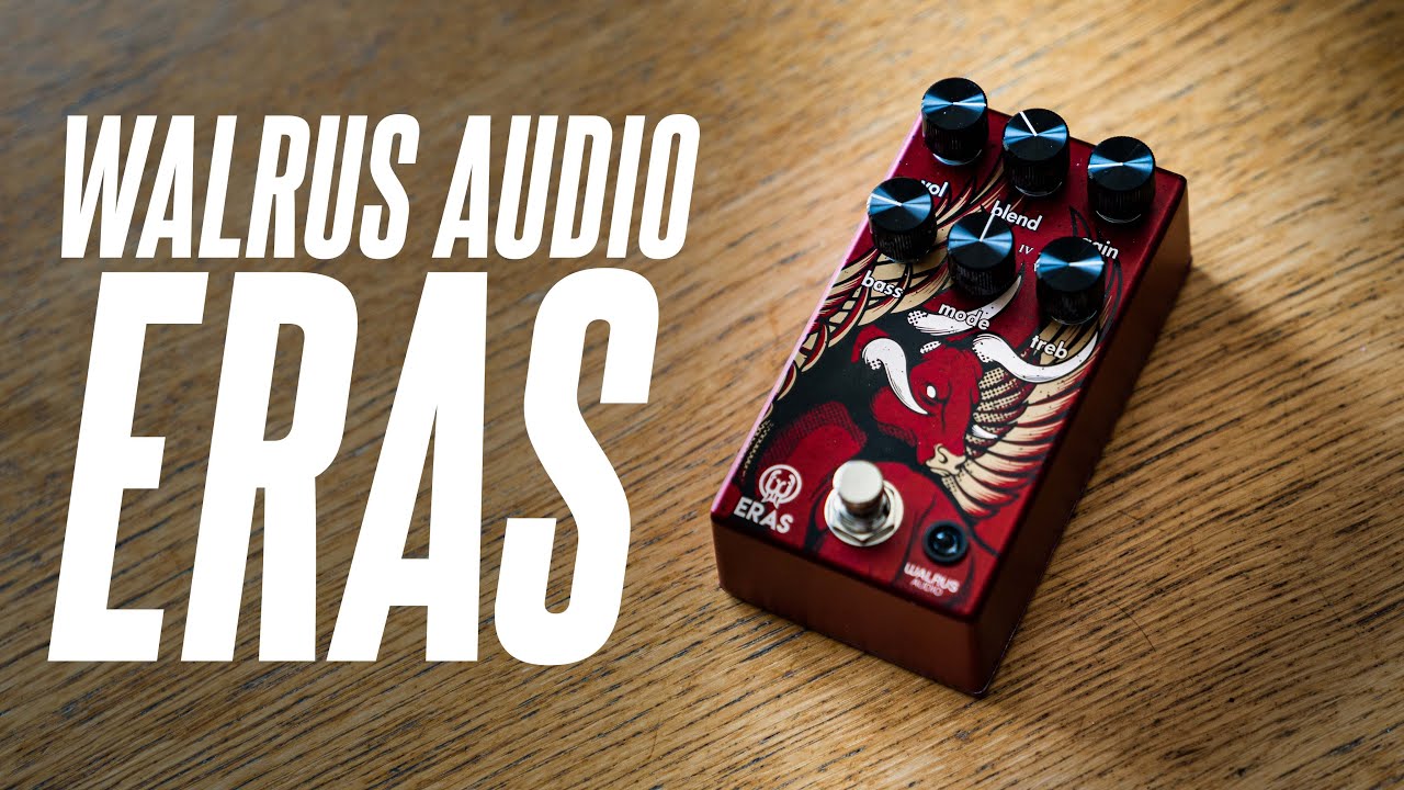 This is why the Walrus Audio Eras works for ANYONE - YouTube