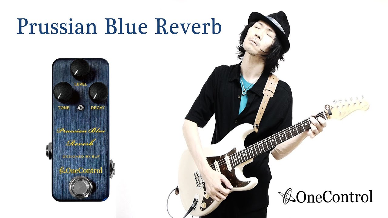 3/9 16:00まで10％OFF!】One Control PRUSSIAN BLUE REVERB – OneControl