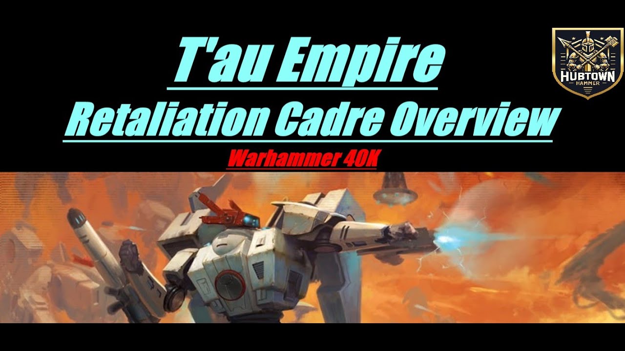 Tau Retaliation Cadre Overview Top Units & List Warhammer 40K 10th