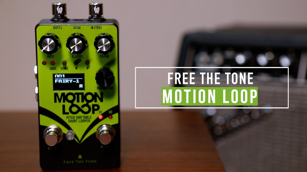 Free The Tone MOTION LOOP / ML-1L - PITCH SHIFTABLE SHORT LOOPER