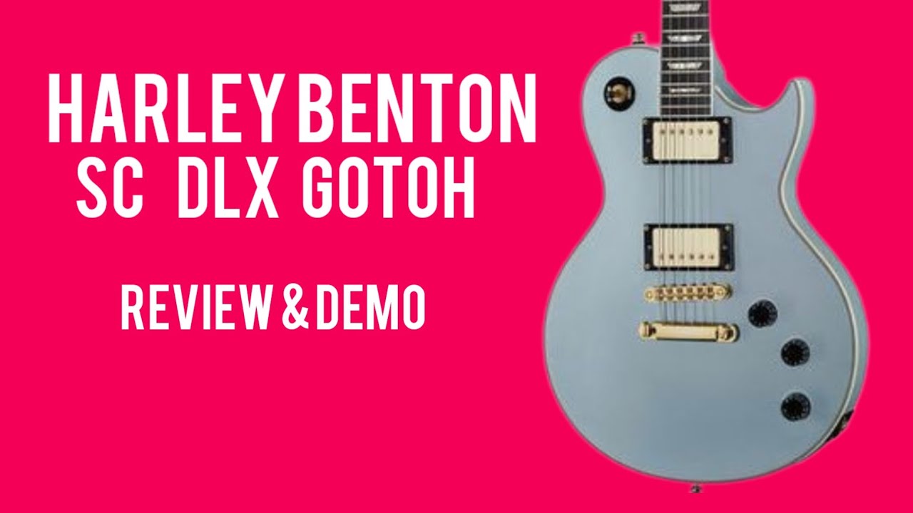 Believe the hype? Harley Benton SC-DLX Gotoh review and demo - YouTube