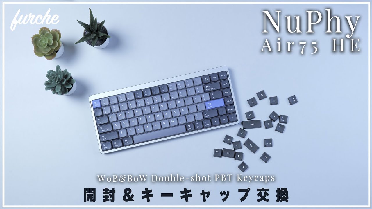 NuPhy Air75 HE｜開封＆レビュー｜交換キーキャップWoB&BoW - YouTube