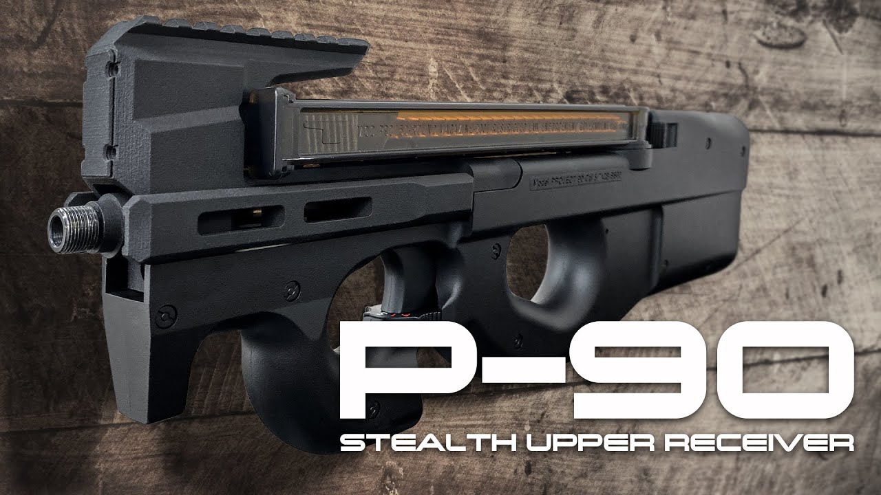 軽量でスマートなレシーバー | P90 ステルスアッパーレシーバー【組込