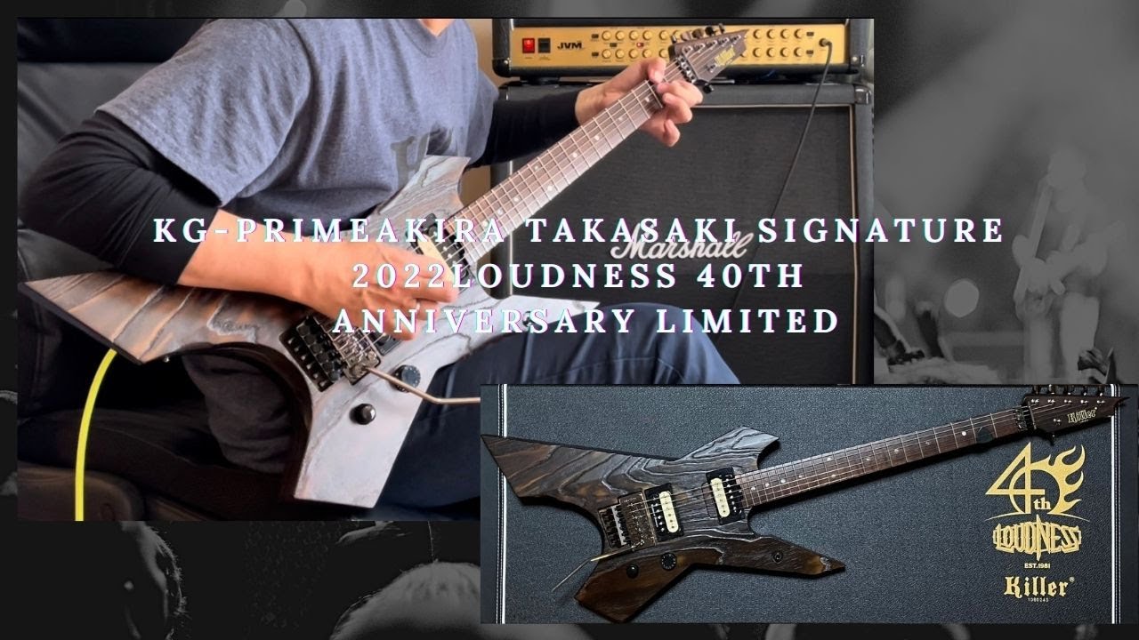 Killer KG-Prime Signature 2022 Loudness 40th anniversary limited