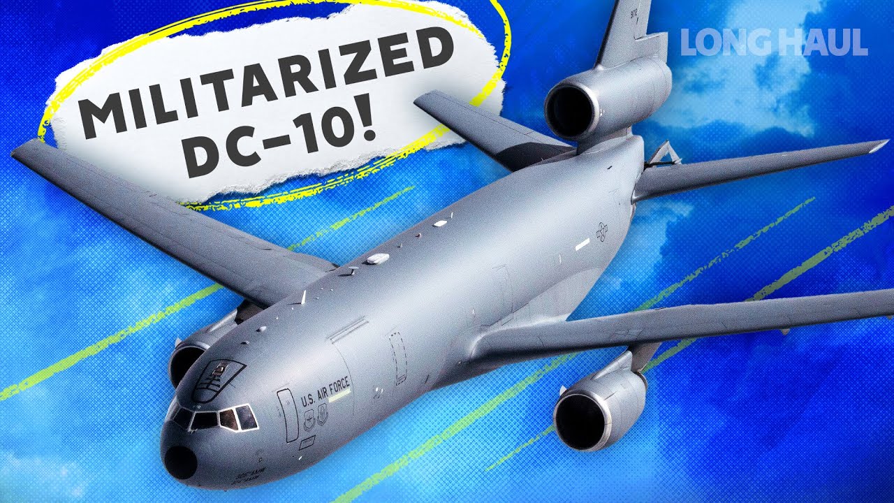 The KC-10: The Militarized McDonnell Douglas DC-10 - YouTube