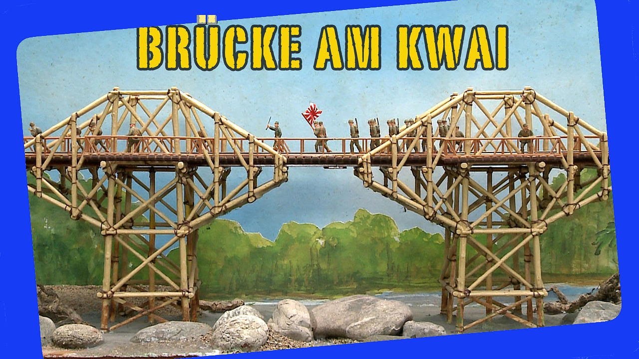 Vorbildlicher Modellbau: Die Brücke am Kwai im Maßstab 1:87 - YouTube