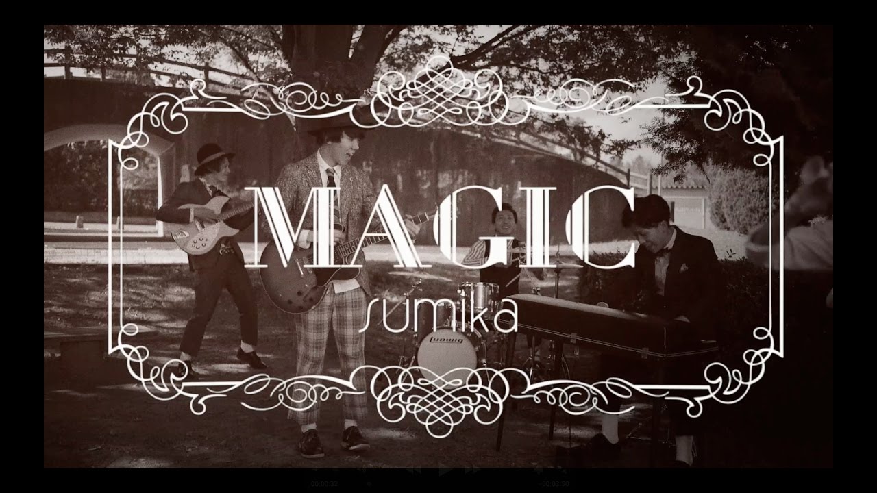 sumika / MAGIC【Music Video】 - YouTube
