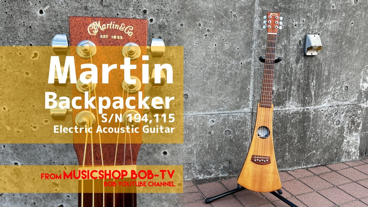 Martin The Backpacker Guitar 【商品紹介】エレアコ《売約済》#ボブ