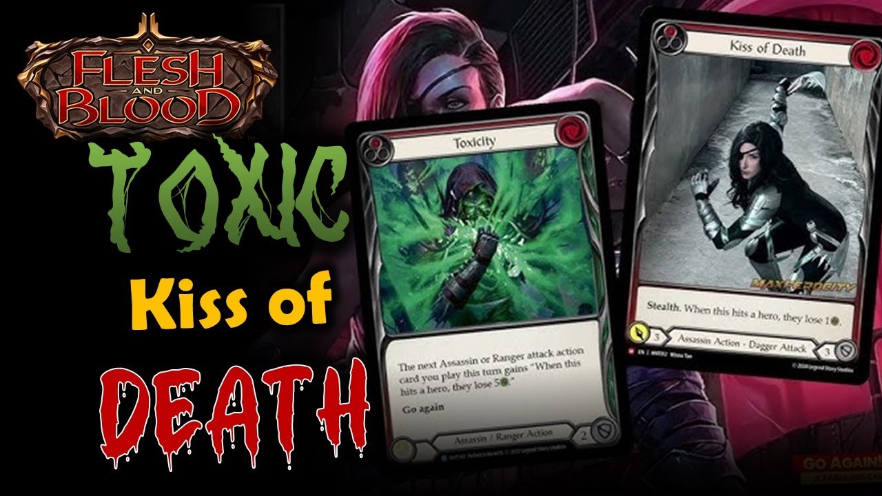 The Toxic Kiss of Death | Flesh and Blood TCG | Go Again! Ep622