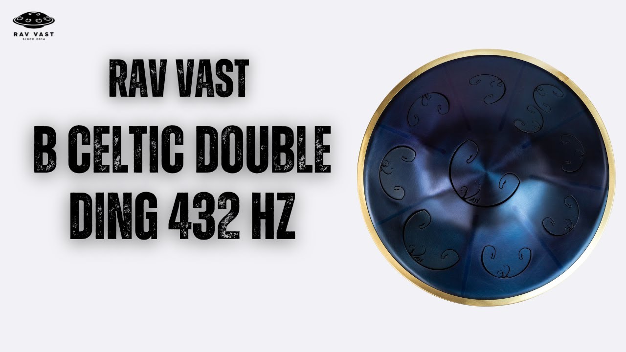 RAV Vast B Celtic Double Ding 432 Hz - YouTube