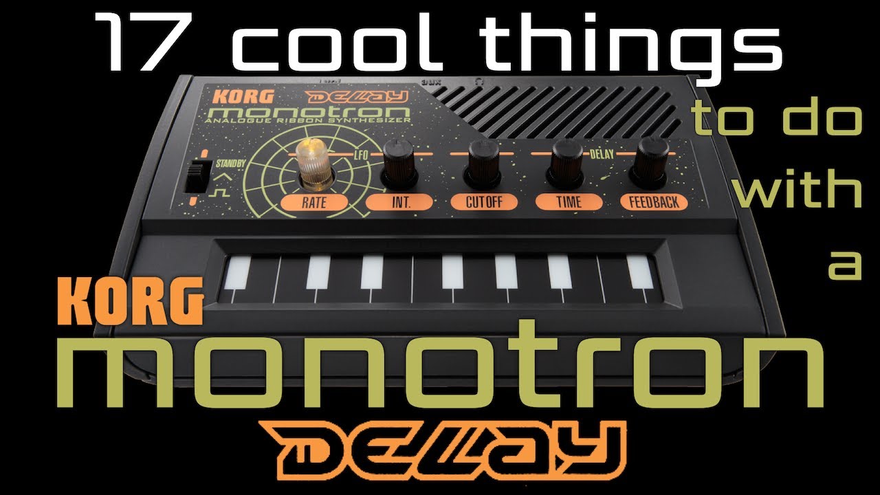 KORG monotron x DUO x DELAY : The song features all the monotrons