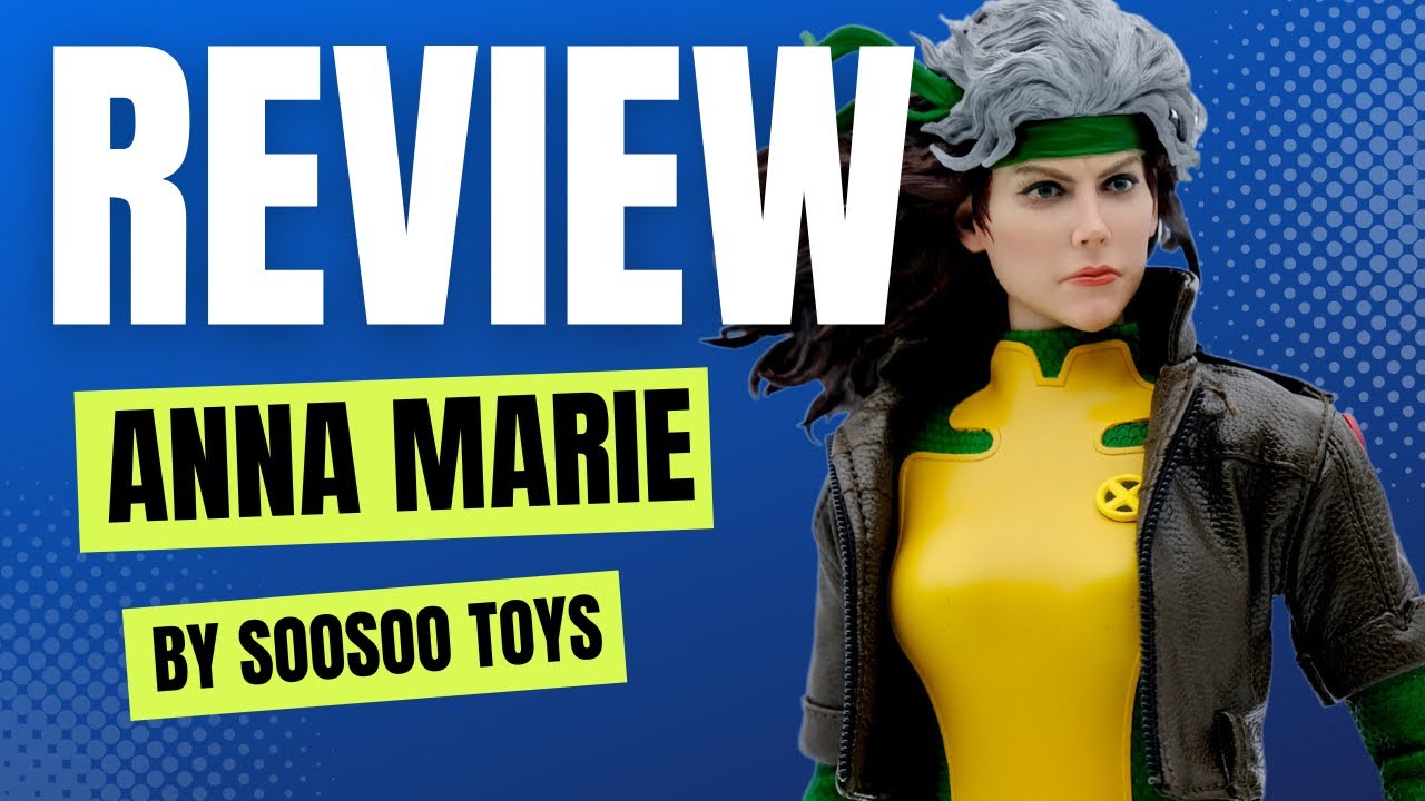 Review - Anna Marie by Soosoo Toys 1/6 - SST042 - aka Rogue from X