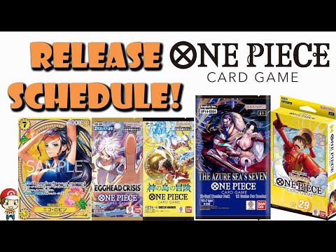 The Complete One Piece TCG Release Schedule! New Sets! Buyer's