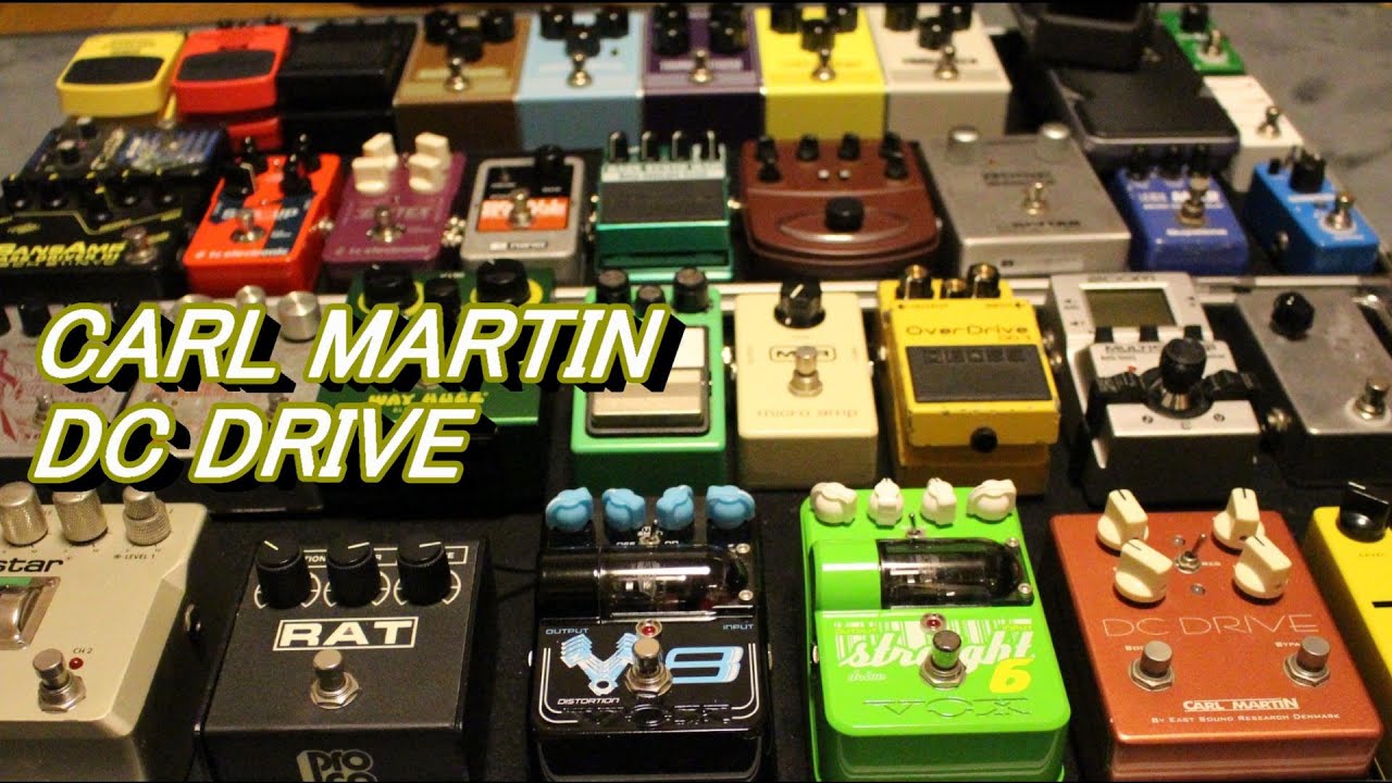 CARL MARTIN DC DRIVE 【エフェクター】 - YouTube
