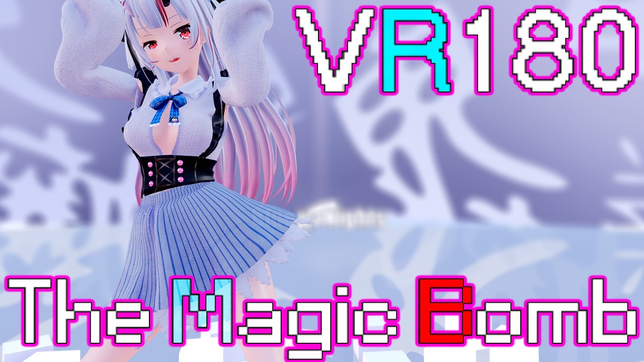ホロライブMMD VR180］お嬢☆百鬼あやめ［The Magic Bomb］ - YouTube