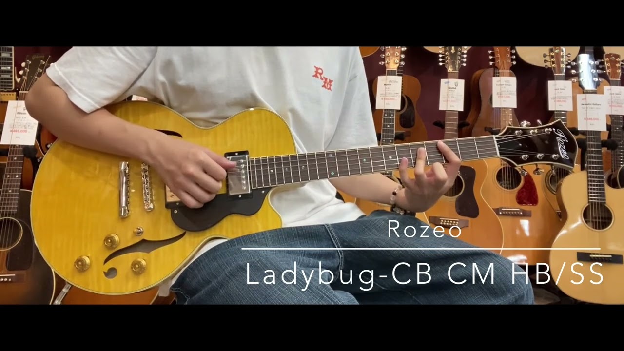 試奏動画】Rozeo Ladybug-CB CM HB/SS Vintage Amber [LASTGUITAR